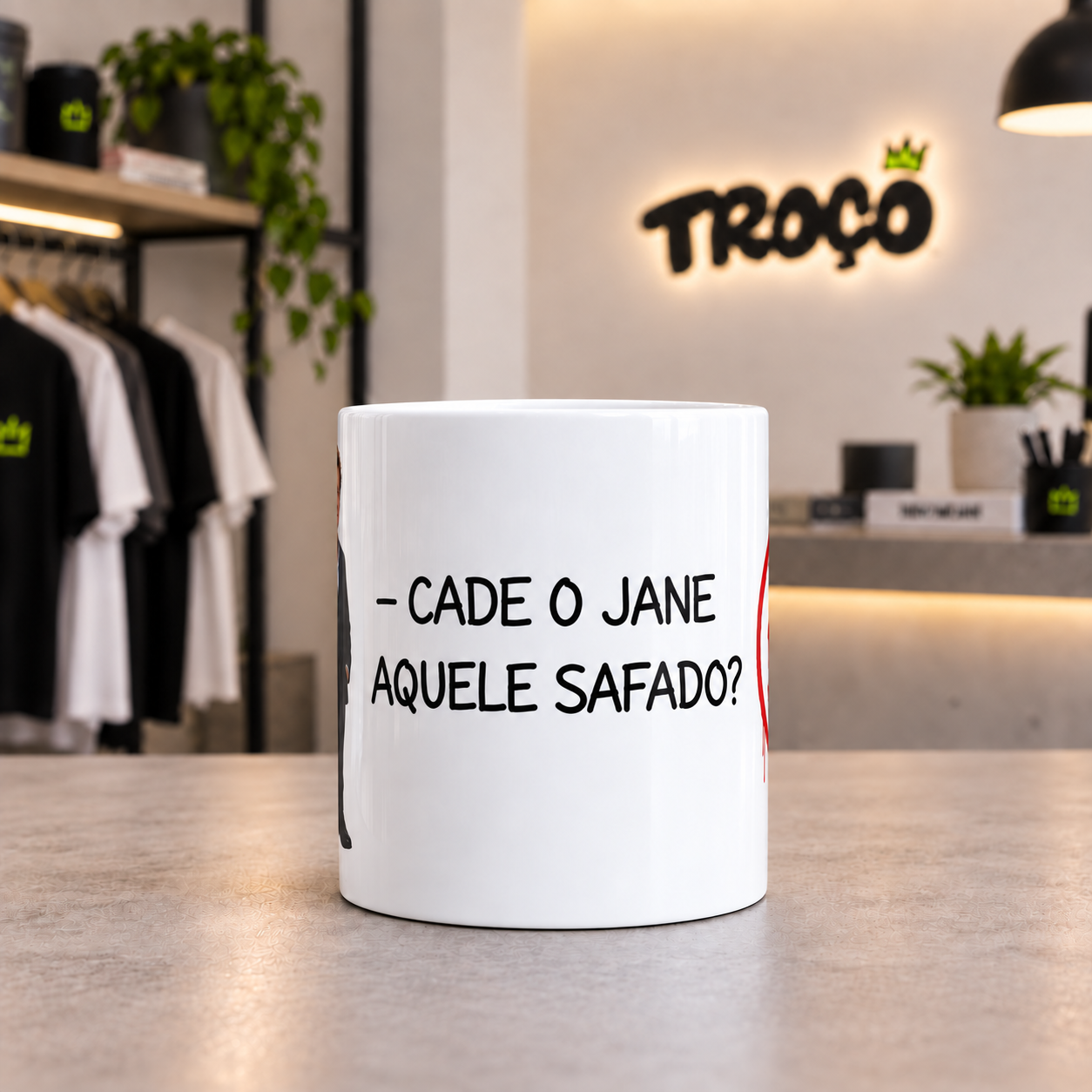 Caneca - Cade o Jane aquele safado?